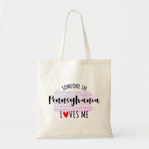 Someone In Pennsylvania Loves Me Your Custom Name  Tote Bag