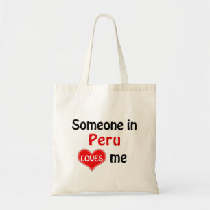 Someone in Peru loves me Tote Bag