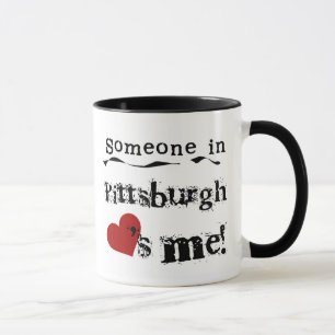 Someone in Pittsburgh Mug