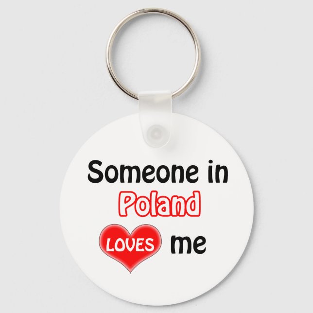 Someone in Poland Loves me Keychain (Front)