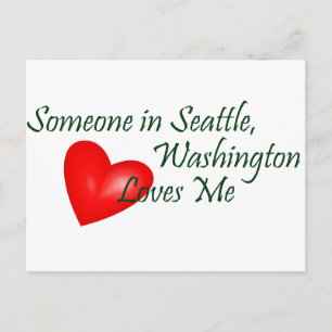 Someone In Seattle Loves Me Postcard