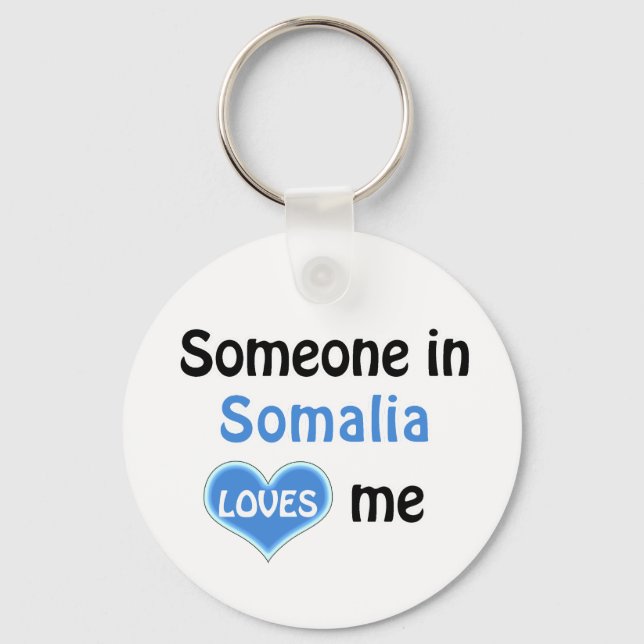 Someone in Somalia Loves me Keychain (Front)