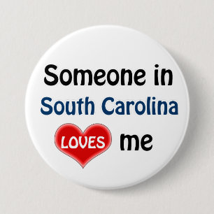 Someone in South Carolina loves me Button