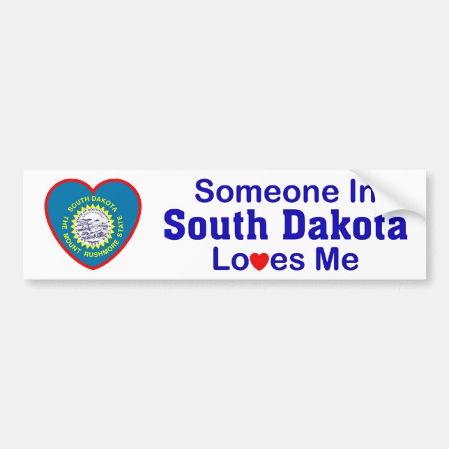 Someone In South Dakota Loves Me Bumper Sticker (Front)
