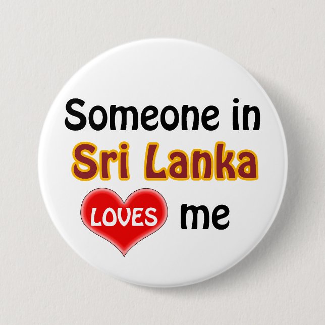 Someone in Sri Lanka loves me Button (Front)