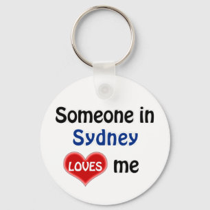 Someone in Sydney loves me Keychain