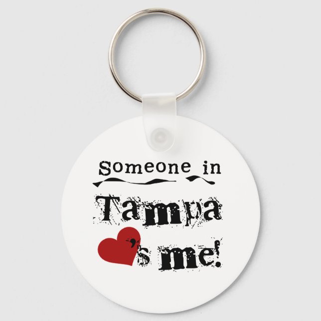 Someone in Tampa Keychain (Front)