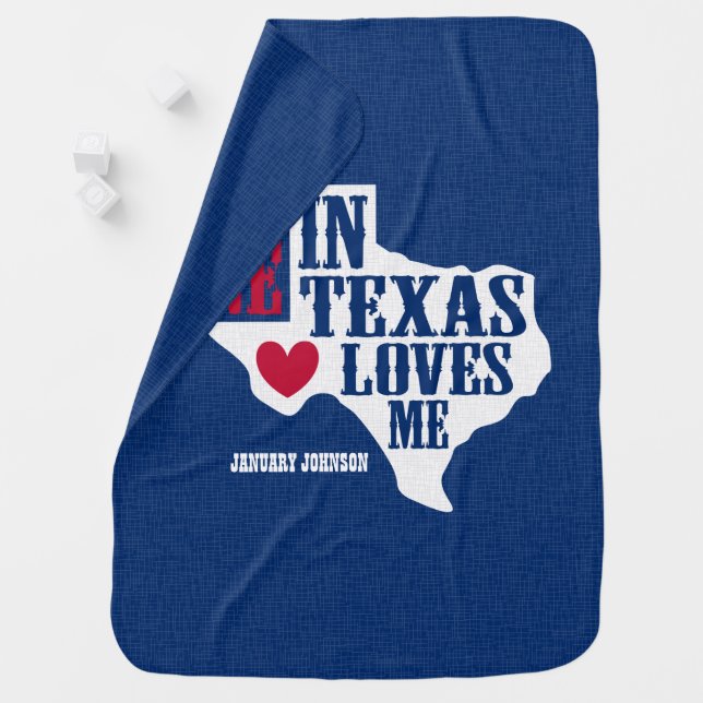 Someone in Texas Loves Me Baby Blanket (In Situ)