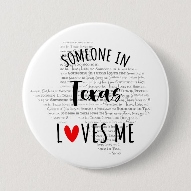 Someone In Texas Loves Me Button (Front)