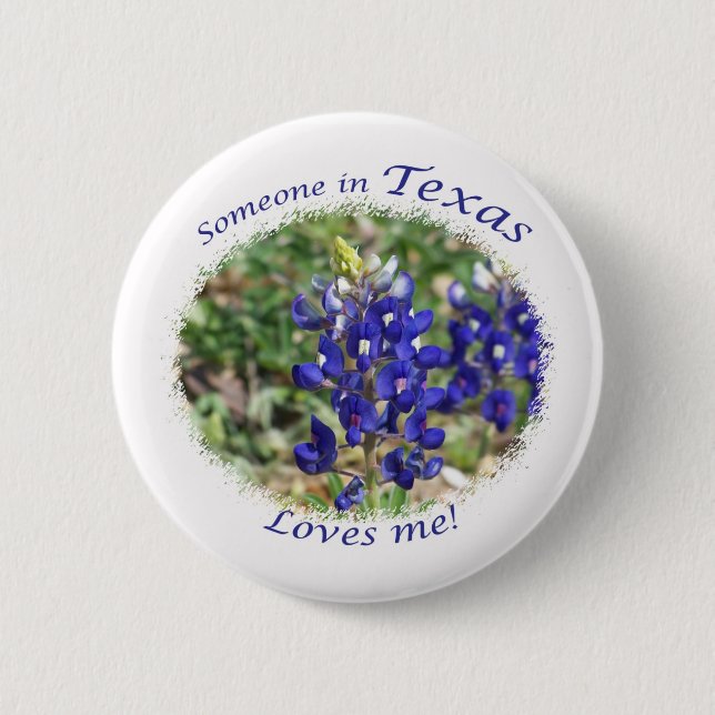 Someone in Texas Loves Me Button (Front)