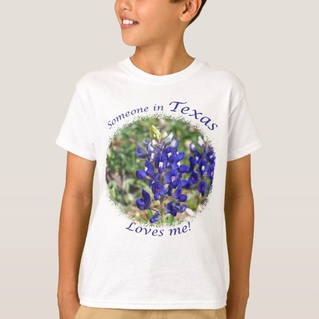 Someone in Texas Loves Me Gift T-Shirt (Front)