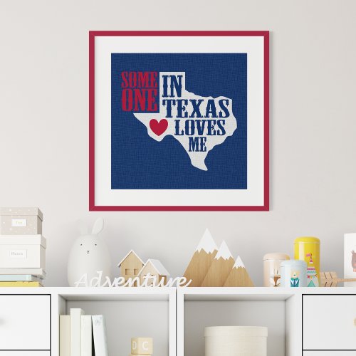 Someone in Texas Loves Me Poster
