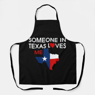 Someone in Texas Loves Me Precious God Bless Apron