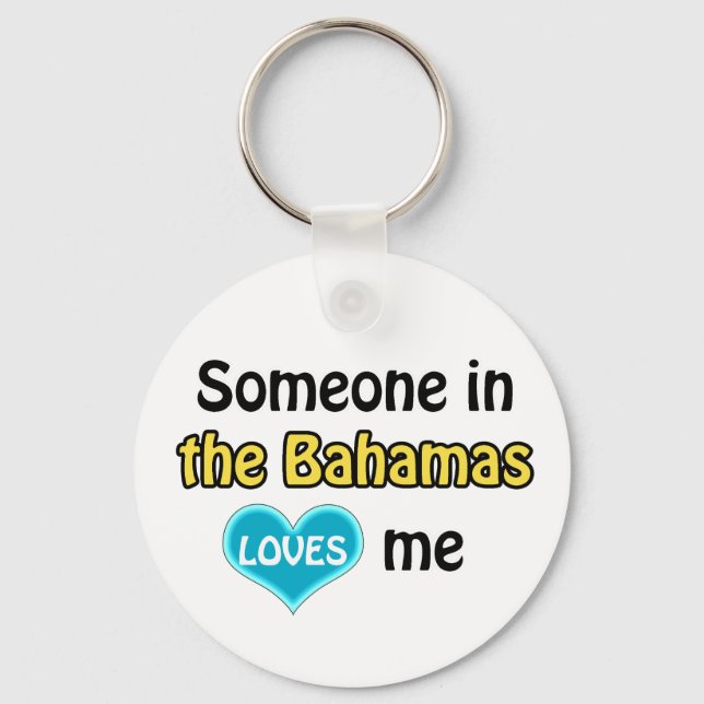 Someone in the Bahamas Loves me Keychain (Front)