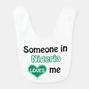 Someone in the Nigeria loves me Baby Bib