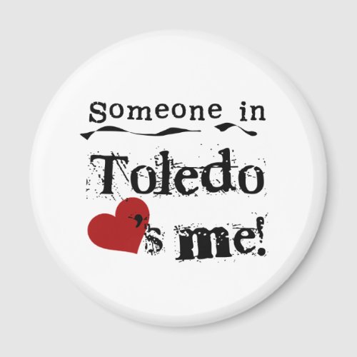 Someone in Toledo Magnet