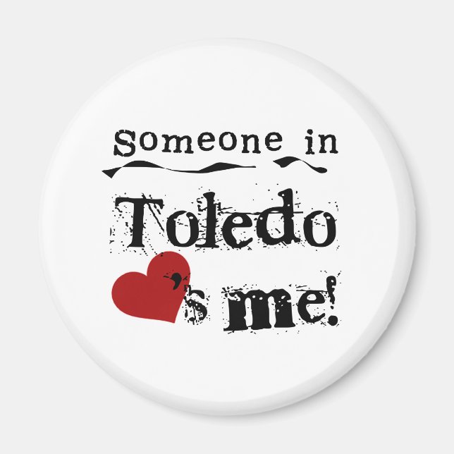 Someone in Toledo Magnet (Front)