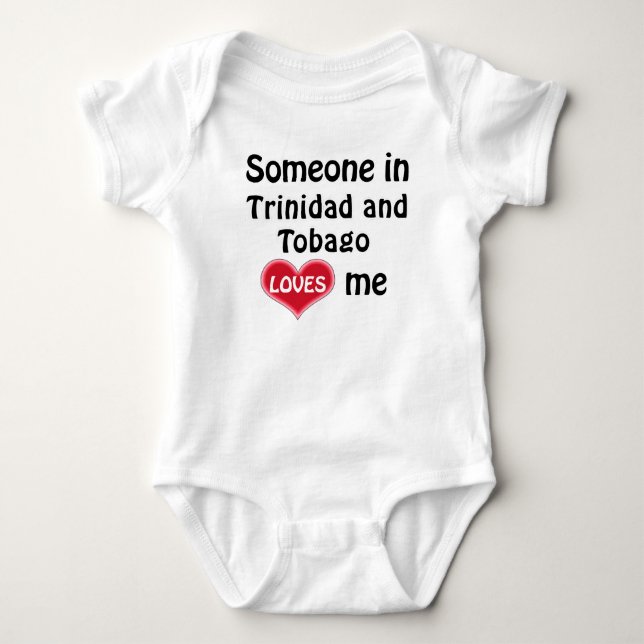 Someone in Trinidad and Tobago loves me Baby Bodysuit (Front)