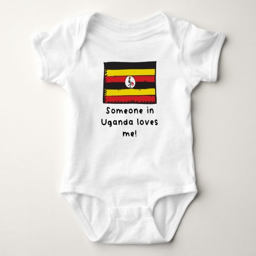 Someone in Uganda Loves Me Ugandan Flag Baby Bodysuit