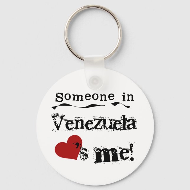 Someone In Venezuela Loves Me Keychain (Front)