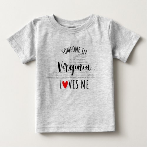 Someone In Virginia Loves Me Map Baby T shirt