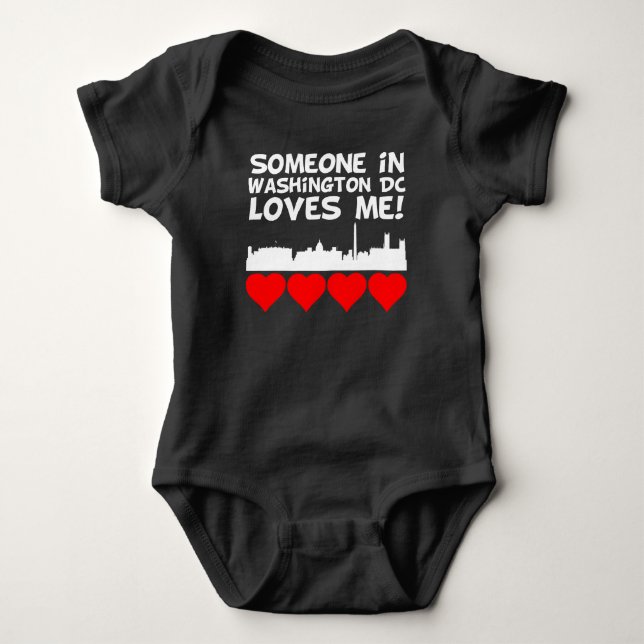 Someone In Washington DC Loves Me Baby Bodysuit (Front)