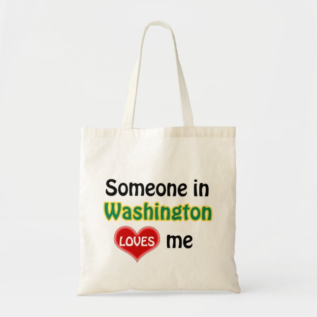 Someone in Washington loves me Tote Bag (Front)