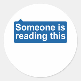 Someone is reading classic round sticker