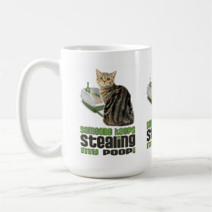 Someone Keeps Stealing My Poop Cat Art Coffee Mug