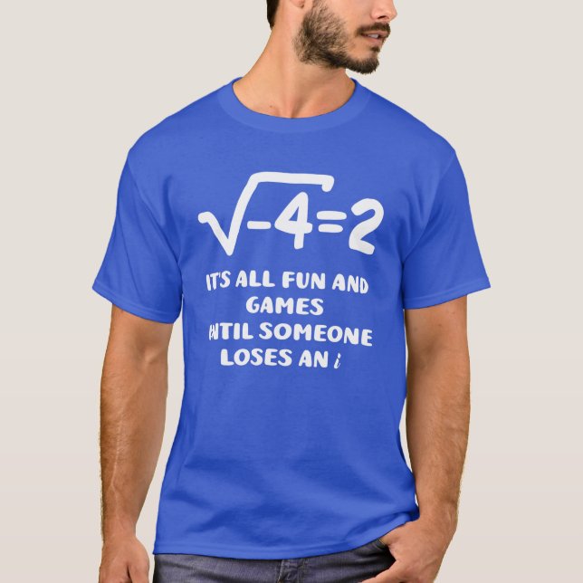 Someone Loses An I Funny Math Pi Day Gift For Math T-Shirt (Front)