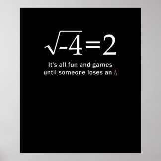 Someone Loses An i Funny Math Poster