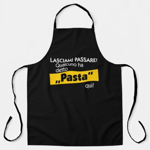 Someone said pasta Italian Food Slogan  Apron