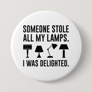 Someone Stole All My Lamps Button