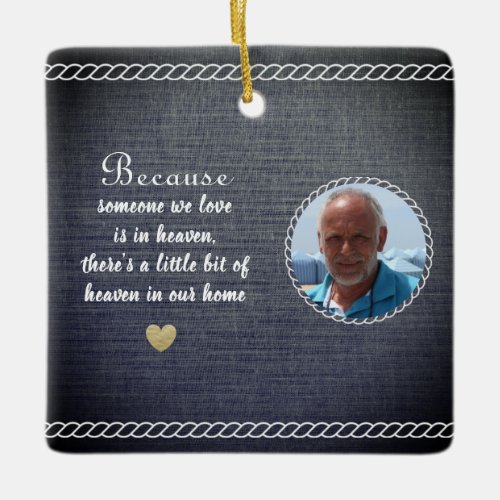 Someone we love is in Heaven Photo Memorial  Ceramic Ornament