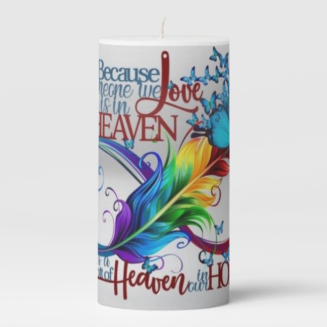 Someone we love is in Heaven  Pillar Candle (Front)
