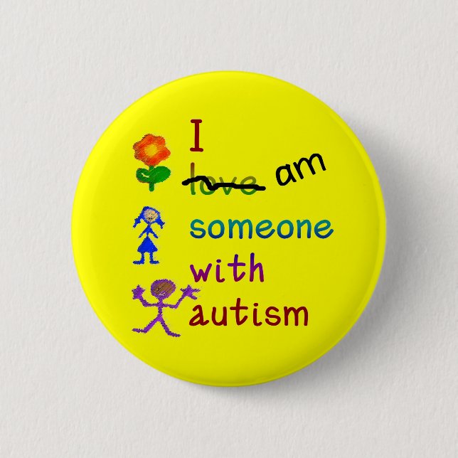 Someone With Autism Buttons (Front)