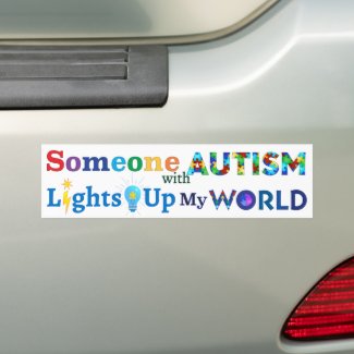 Someone with AUTISM Lights Up My WORLD