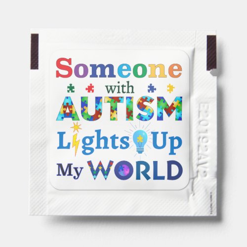 Someone with AUTISM Lights Up My WORLD Hand Sanitizer Packet