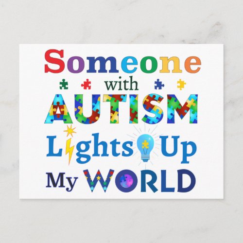 Someone with AUTISM Lights Up My WORLD Postcard