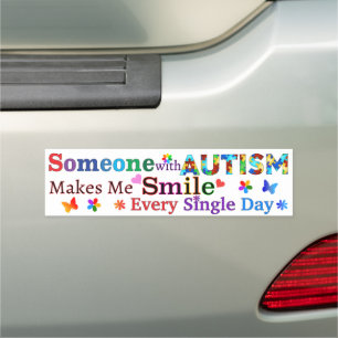 Someone With AUTISM Makes Me SMILE Car Magnet