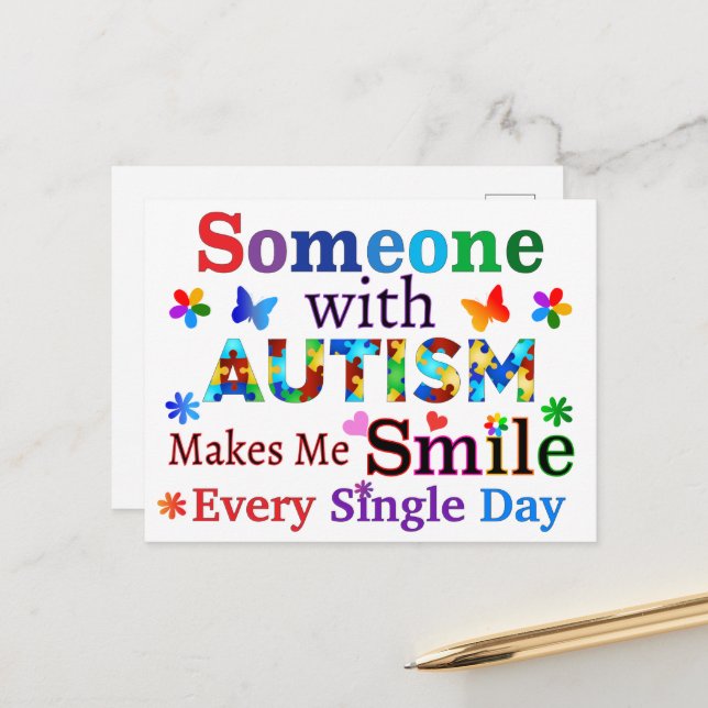 Someone With AUTISM Makes Me SMILE Postcard (Front/Back In Situ)