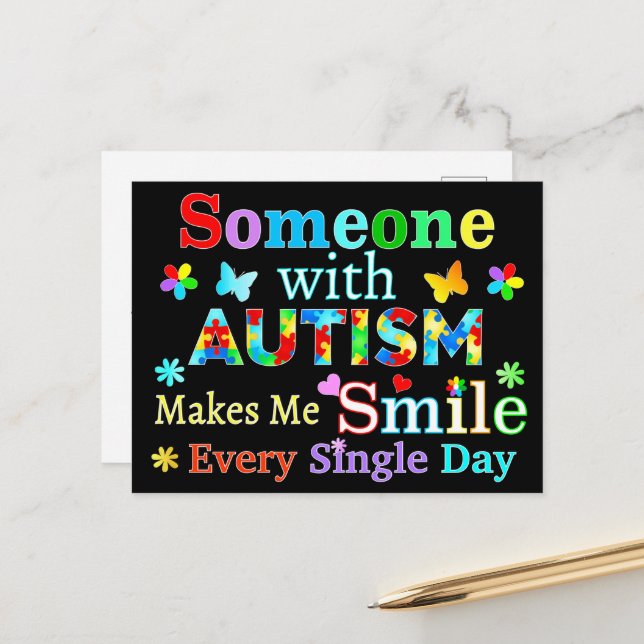 Someone With AUTISM Makes Me SMILE Postcard (Front/Back In Situ)