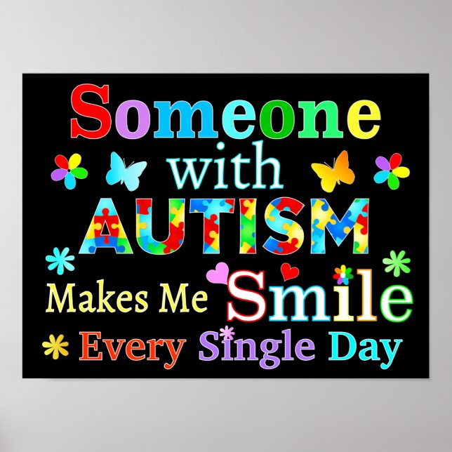 Someone With AUTISM Makes Me SMILE Poster (Front)