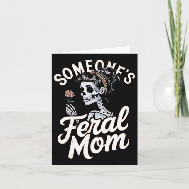 Someone's Feral Mom Skeleton Wildflower Skull Hall Card (Front)