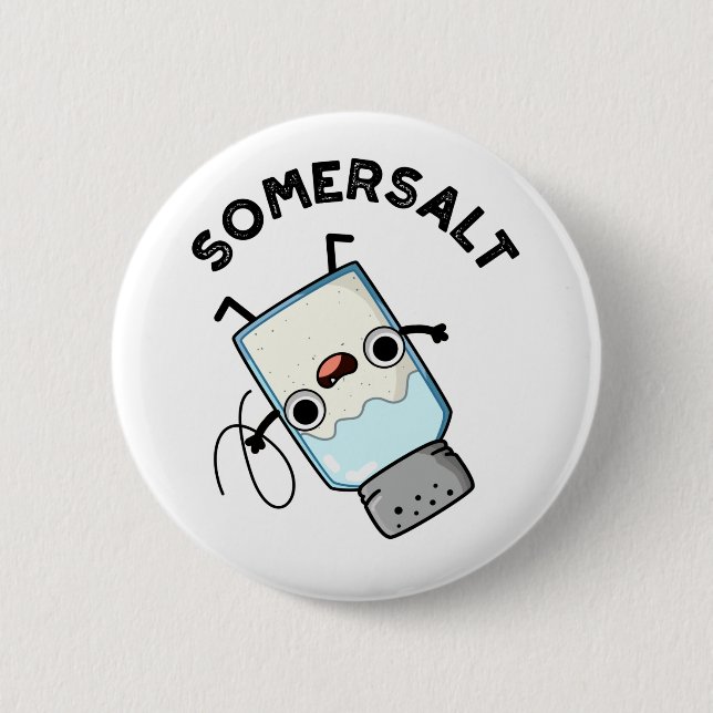 Somersalt Funny Somersault Salt Pun  Button (Front)