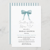 Something Blue Before I do Blue bow Bridal Shower Invitation