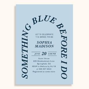 Something Blue Before I Do Bridal Shower Invitation
