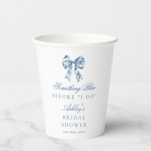 Something Blue Before I Do Bridal Shower Paper Cup