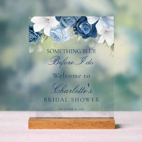 Something Blue Before I Do Bridal Shower Welcome Acrylic Sign