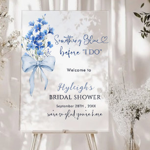 Something Blue Before I Do Bridal Shower Welcome Acrylic Sign